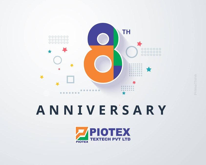 Celebrating 8th Anniversary of Piotex Textech Private Limited.